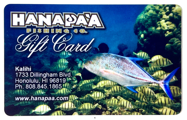 Hana Pa'a In-store Gift Card